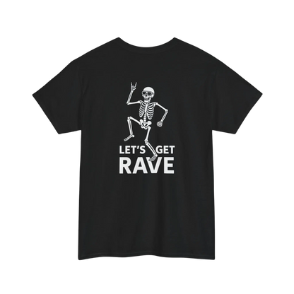 Let’s Get Rave T-Shirt