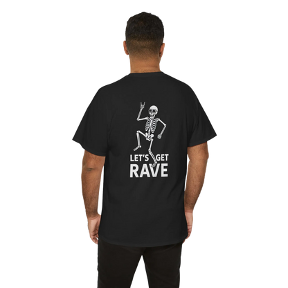 Let’s Get Rave T-Shirt